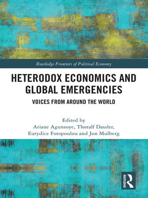 cover image of Heterodox Economics and Global Emergencies
